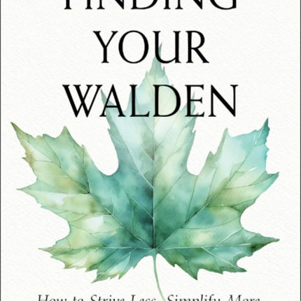 Finding Your Walden