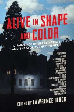 Alive in Shape and Color  17 Paintings by Great Artists and the Stories They Inspired