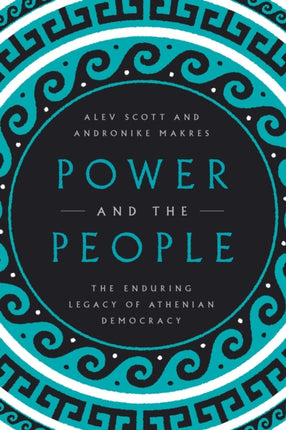 Power and the People: The Enduring Legacy of