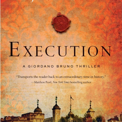 Execution: A Giordano Bruno Thriller