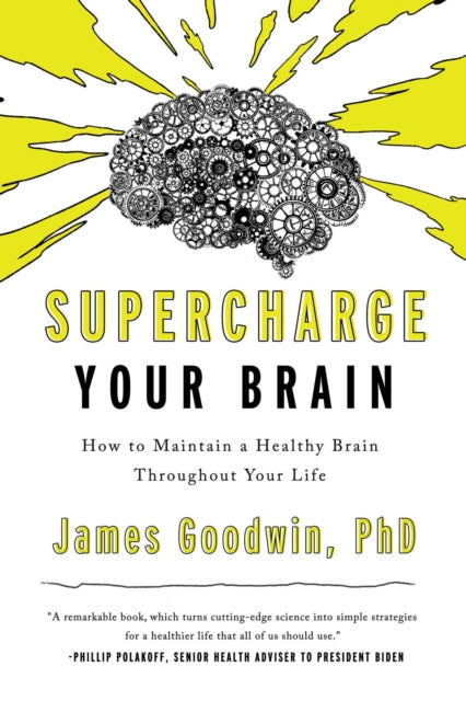 Supercharge Your Brain: How to Maintain a Healthy