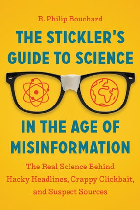 The Stickler’s Guide to Science in the Age of