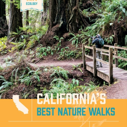 Californias Best Nature Walks