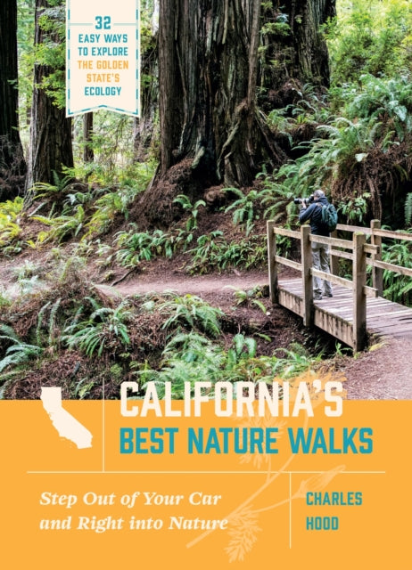 Californias Best Nature Walks