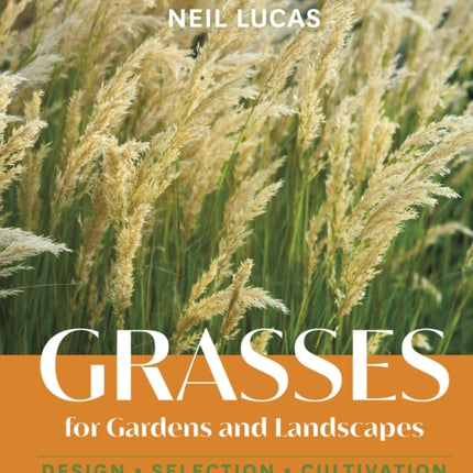 Grasses for Gardens and Landscapes