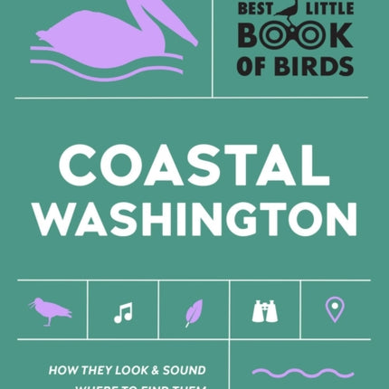 Best Little Book of Birds Coastal Washington