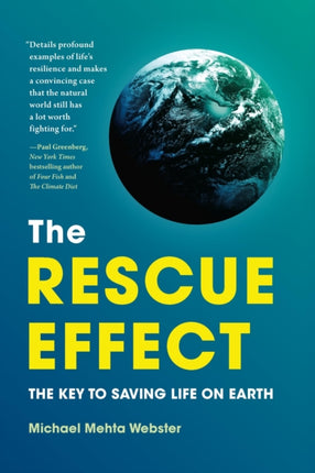 The Rescue Effect: The Key to Saving Life on