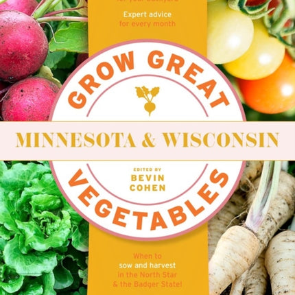 Grow Great Vegetables Minnesota and Wisconsin