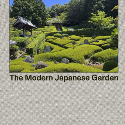 The Modern Japanese Garden
