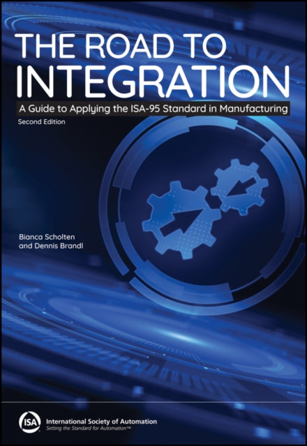 The Road to Integration: A Guide to Applying the ISA-95 Standard in Manufacturing