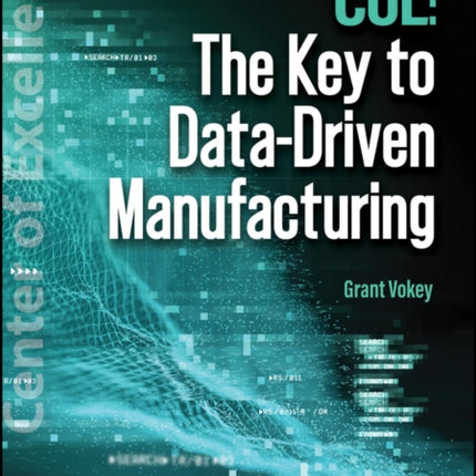 CoE: The Key to Data-Driven Manufacturing
