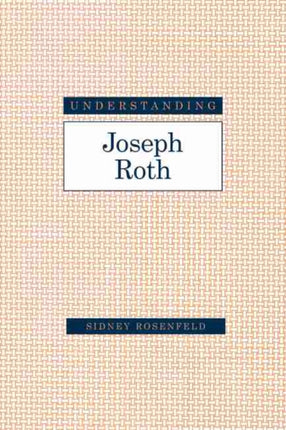 Understanding Joseph Roth