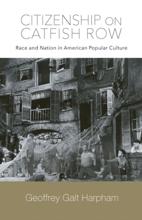 Citizenship on Catfish Row: Race and Nation in