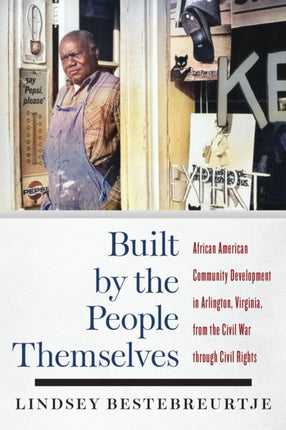 Built by the People Themselves  African American