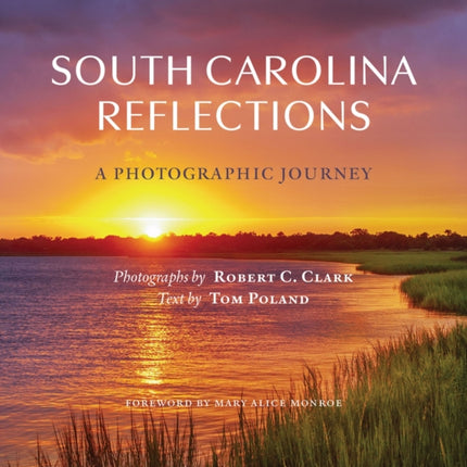 South Carolina Reflections  A Photographic