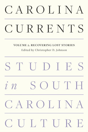 Carolina Currents Studies in South Carolina