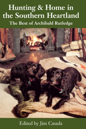 Hunting and Home in the Southern Heartland  The