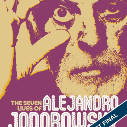 The Seven Lives of Alejandro Jodorowsky