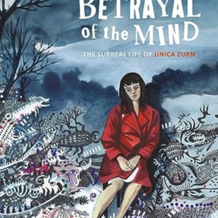 Betrayal of the Mind