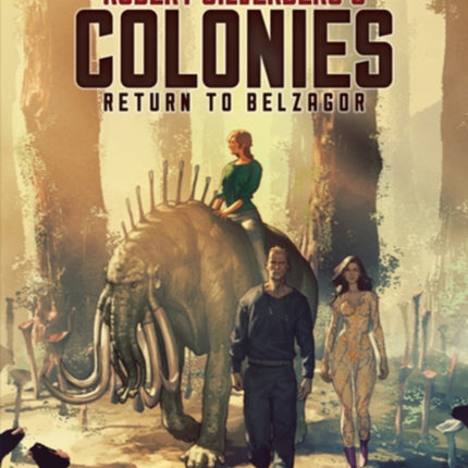 Robert Silverberg's COLONIES: Return to Belzagor