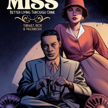 Miss: Better Living Through Crime