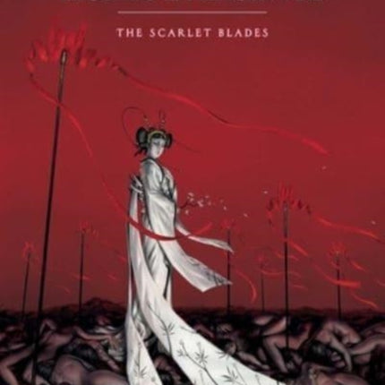 Legends of the Pierced Veil: The Scarlet Blades