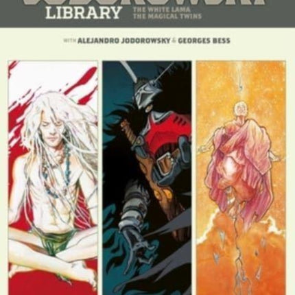 The Jodorowsky Library: Book Five: The White Lama - The Magical Twins