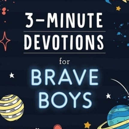 3-Minute Devotions for Brave Boys