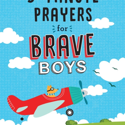 3-Minute Prayers for Brave Boys