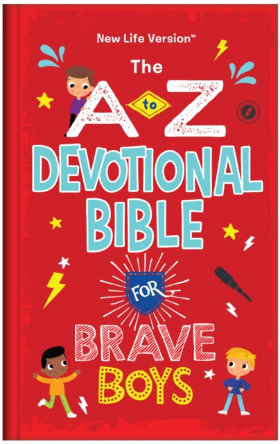 The A to Z Devotional Bible for Brave Boys: New Life Version