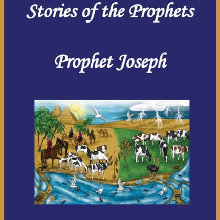 Stories of the Prophets: Prophet Joseph