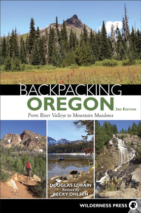 Backpacking Oregon: From River Valleys to