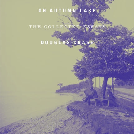 On Autumn Lake: Collected Essays