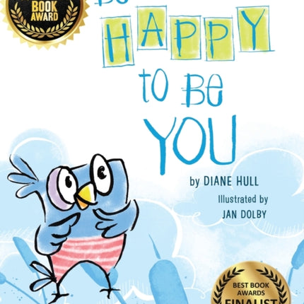 Be Happy to Be You