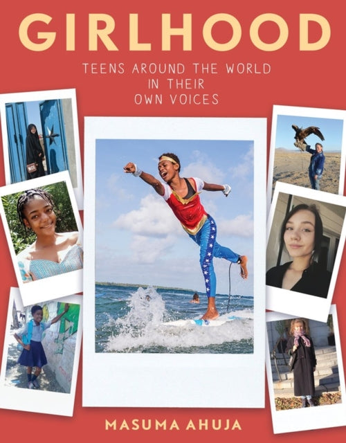 Girlhood: Teens around the World in Their Own