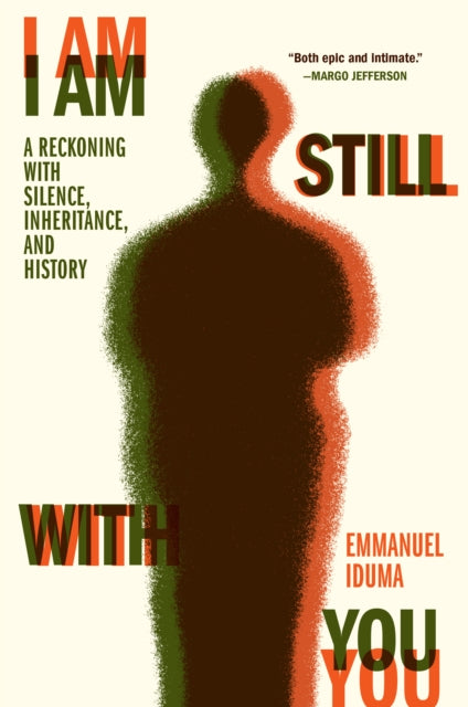 I Am Still with You: A Reckoning with Silence, Inheritance, and History