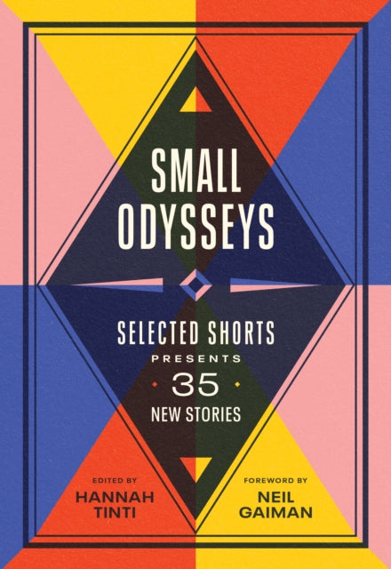 Small Oydsseys Selected Shorts Presents 35 New Storiesr