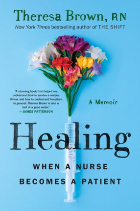 Healing: When a Nurse Becomes a Patient