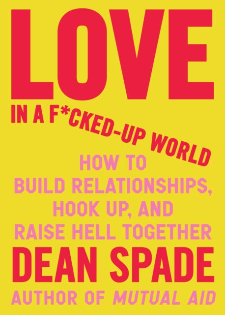 Love in a FuckedUp World