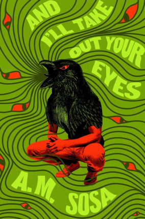 And Ill Take Out Your Eyes