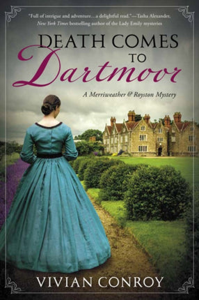 Death Comes To Dartmoor: A Merriweather and Royston Mystery