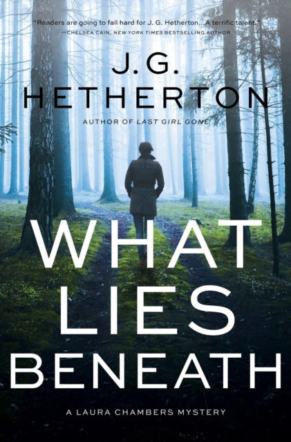 What Lies Beneath: A Laura Chambers Novel