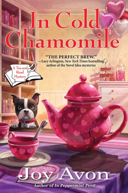 In Cold Chamomile: A Tea and a Read Mystery