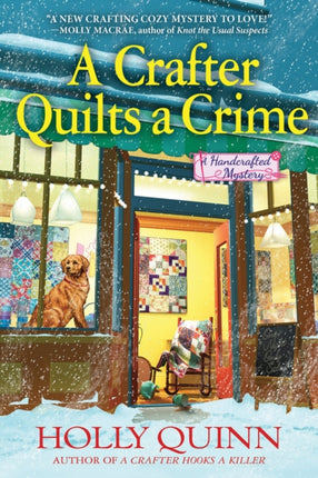 A Crafter Quilts A Crime: A Handcrafted Mystery