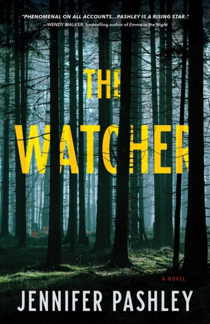 The Watcher: A Novel