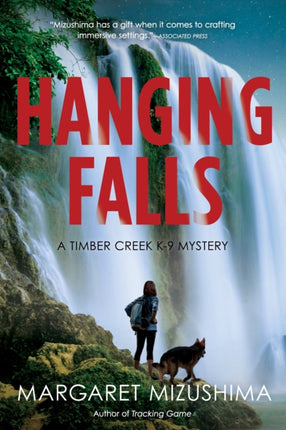 Hanging Falls: A Timber Creek K-9 Mystery