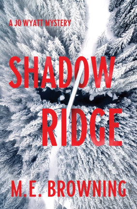 Shadow Ridge: A Jo Wyatt Mystery