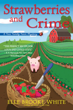 Strawberries And Crime: A Finn Family Farm Mystery