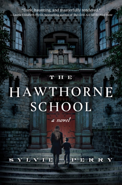 The Hawthorne School: A Novel