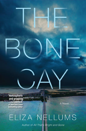 The Bone Cay: A Novel